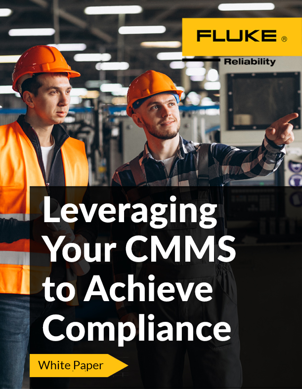 Leveraging Your CMMS to Achieve Compliance