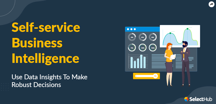 Self Service Business Intelligence