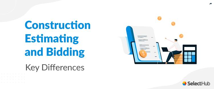 Construction Estimating and Bidding Differences