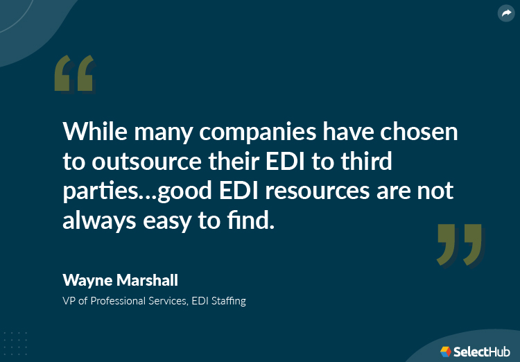 EDI Trends Wayne Marshall Quote