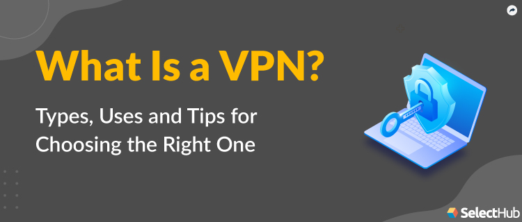 What Is VPN?