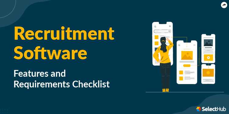 Recruitment Software Features and Requirements Guide