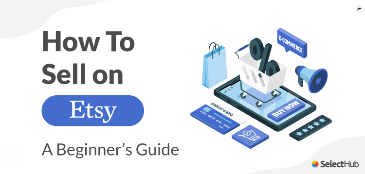 How to Sell on Etsy Guide