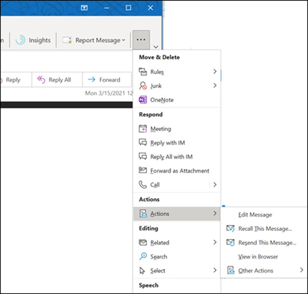 Select Recall This Message Under Actions Under More Commands Options in Outlook