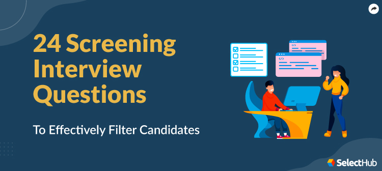 Screening Interview Questions Guide